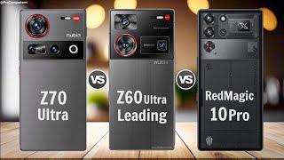 ZTE Nubia Z70 Ultra vs Nubia Z60 Ultra Leading vs Red Magic 10 Pro || Comparison