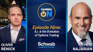 Gamma On EP9: A.I. & the Evolution of Options Trading