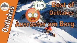 Ausraster am Berg | Best of Outtakes