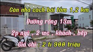 ( đã bán ) T910 :Bán nhà đường rộng 13m cách biển 1km giá 2 tỉ 900 triệu tại phường Vĩnh Hoà