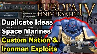 Duplicate Nation Ideas - Admin Efficiency, Space Marines, And MORE! - EU4 Exploit!