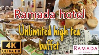 Ramada Hotel High Tea buffet️| Unlimited buffet | Diaries of life #hightea #ramadahotel