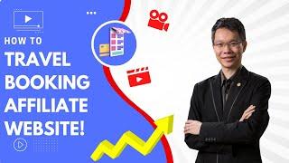 How to Create Travel Booking Affiliate Website