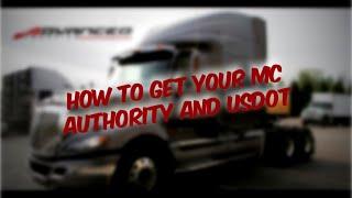 How to get your USDOT and MC Authority - Trucking Authority