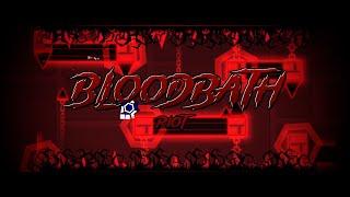 BLOOD BATH EXTREME DEMON 100% | Geometry Dash (Archive)