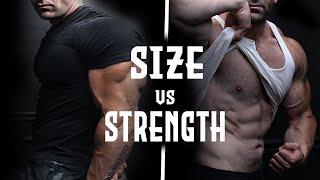 Do You Need Strength For Size?