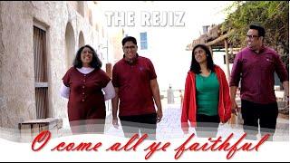 The Rejiz - O come all ye faithful