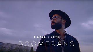 C ARMA – Boomerang (Official Video)