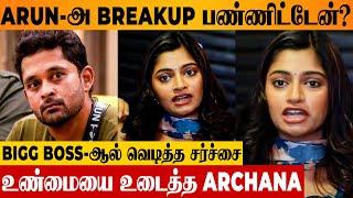 Bigg Boss Archana Breaks Silence On Breakup With Arun Prasath | Muthukumaran | Marriage