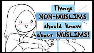 Things Non-Muslims should know about Muslims  | Dakara Ma