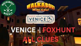 Walkabout Mini Golf: Venice Foxhunt Guide (All Clue Locations)
