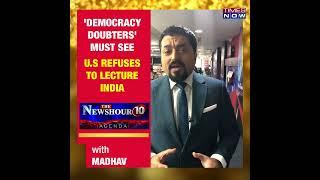 'Democracy Doubters' Must See | US Refuses To Lecture India | NewsHour Debate