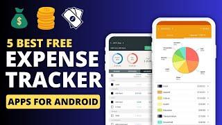 5 Best Free Expense Tracker Apps for Android  | Money Manager Expense & Budget App 