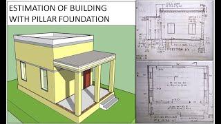 Estimation Of Building With Verandah Pillar Foundation