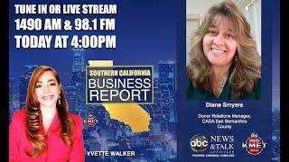 Southern California Business Report with Diane Smyers of CASA San Bernardino