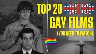 Top 20 British Gay Films You NEED to Stream Right Now!