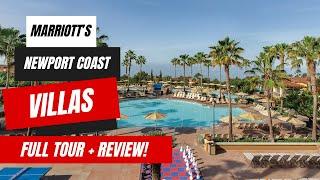 Marriott's Newport Coast Villas Full Tour and Review | Amazing Timeshare in Orange County California