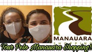 #Tour #ManauaraShopping CONHEÇA O MANAUARA SHOPPING!!! | Oxe Maninha!!!