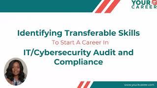 IT Cybersecurity Audit and Compliance - Transferable Skills Training