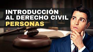 EL DERECHO CIVIL EN 7 MINUTOS!!    (PERSONAS)    -     Introducción al Derecho Civil