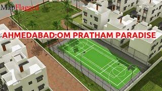 Ahmedabad | Om Pratham Paradise by Pratham Enterprises at Narol | MapFlagged