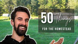 50 Things You Need On Your Homestead | For Beginners