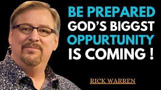 Get Ready for What God Is About to Do in Your Life! | A Motivational Speech By Rick Warren |