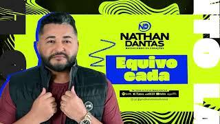 Equivocada - Nathan Dantas