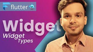 What is a Flutter Widget? | Widget Types | Flutter Widgets Explained | #60 | Hindi