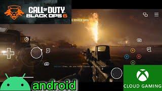 CALL OF DUTY BLACK OPS 6 ANDROID GAMEPLAY | XBOX CLOUD GAMING ANDROID