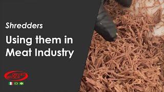 Our Meat and Chicken Shredders in The Meat Industry - Orved Brock