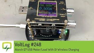 Voltlog #248 - Atorch Q7 USB Meter/Load With QI Wireless Charging