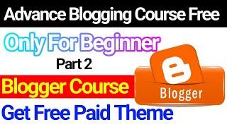 Blogging Course For Beginner 2024 - Blogger SEO Setting 2024 - Adsense Approval Method 2024
