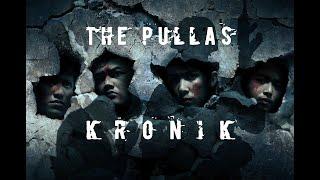 The Pullas - Kronik | Official Music Video