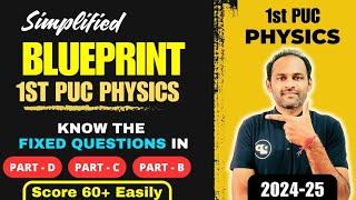 1st PUC PHYSICS BLUEPRINT 2024-25 | #1stpucblueprint #1stpucphysicsblueprint