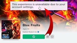 Roblox "This Experience is Unavailable Due to your Account Settings" FIXED