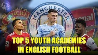 TOP 5 BEST YOUTH ACADEMIES in English Football