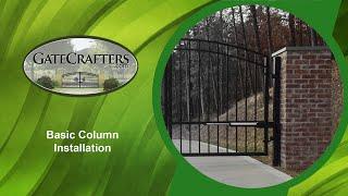 How To Install a Basic Gate Column