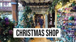 Liberty CHRISTMAS SHOP TOUR 2024