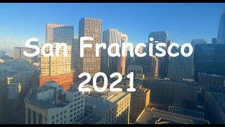 San Francisco in one day; 2021. Сан Франциско за один день, 2021