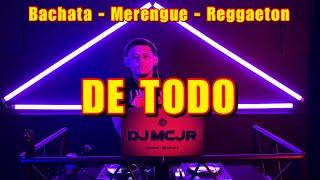 DE TODO  PARA BAILAR  BACHATA, MERENGUE, REGGAETON MIX️ EN VIVO DJMCJR TV