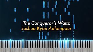 The Conqueror's Waltz | Joshua Kyan Aalampour