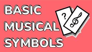 Basic MUSICAL SYMBOLS! Flashcards