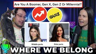 What Generation Do We Belong In? (BuzzFeed Quiz)