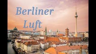 Berliner Luft (Das ist die Berliner Luft)  Paul Lincke 1904