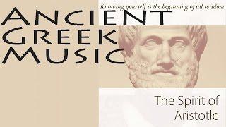 Ancient Greek Music Vol.1 | Spirit Of Aristotle