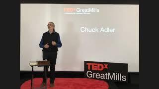 Why Science Fiction and Fantasy is Important for your Life | Chuck Adler | TEDxGreatMills