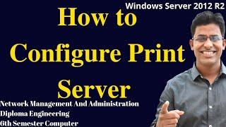 How to Configure Print Server