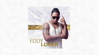 Eddy Lover Feat. Joey Montana - Amor del bueno (Audio)