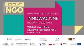 INNOWACYJNE działania i organizacje - zaproszenie